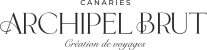 Archipel Brut, agence de voyages sur mesure aux Îles Canaries